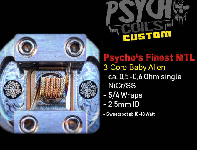 Psycho's Finest MTL - Handmade Coils für intensiven Geschmack und MTL-Dampfen.